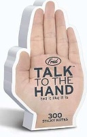 Talk To The Hand Sticky Notes - Min Order: 6 units