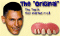 The Original Billy-Bob Teeth The Original Billy-Bob Teeth